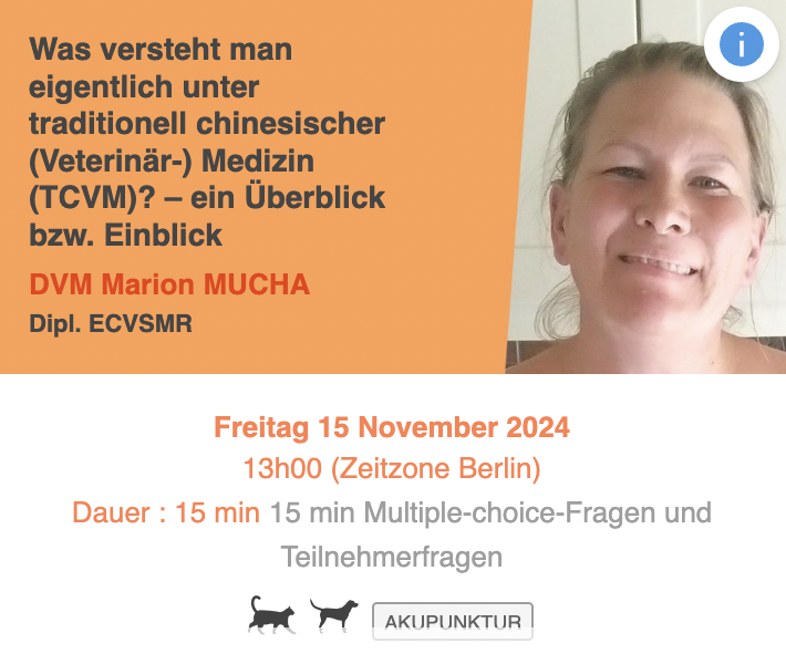 Was versteht man eigentlich unter traditionell chinesischer (Veterinär-) Medizin (TCVM)? – ein Überblick bzw. Einblick