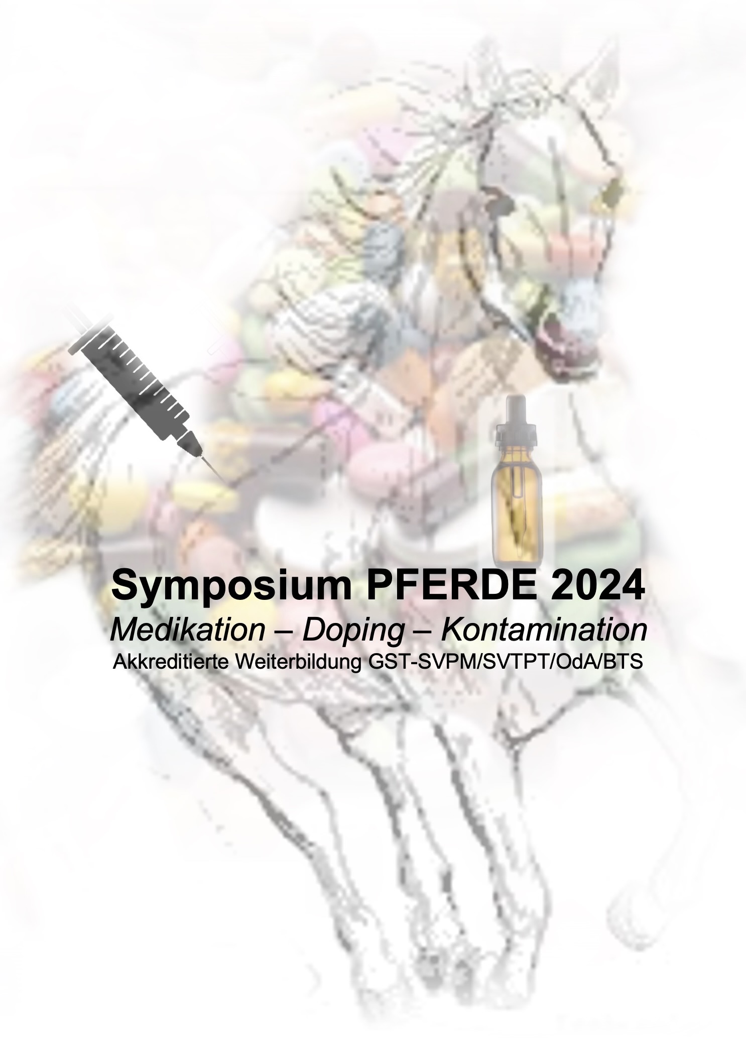 Symposium PFERDE 2024 - Medikation - Doping - Kontamination